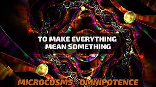 Microcosms - Omnipotence (Lyric Visualizer)