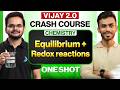 VIJAY 2.0 | RE-NEET 2026 Equilibrium + Redox reactions ONE SHOT | Shikhar Sir