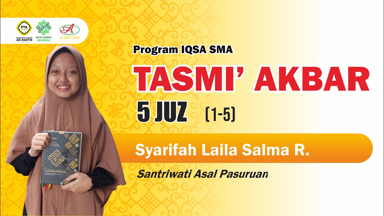Iqsa R TASMI' 5 JUZ Sekali Duduk | Syarifah Laila Salma R., IQSA SMA Kelas XII ...