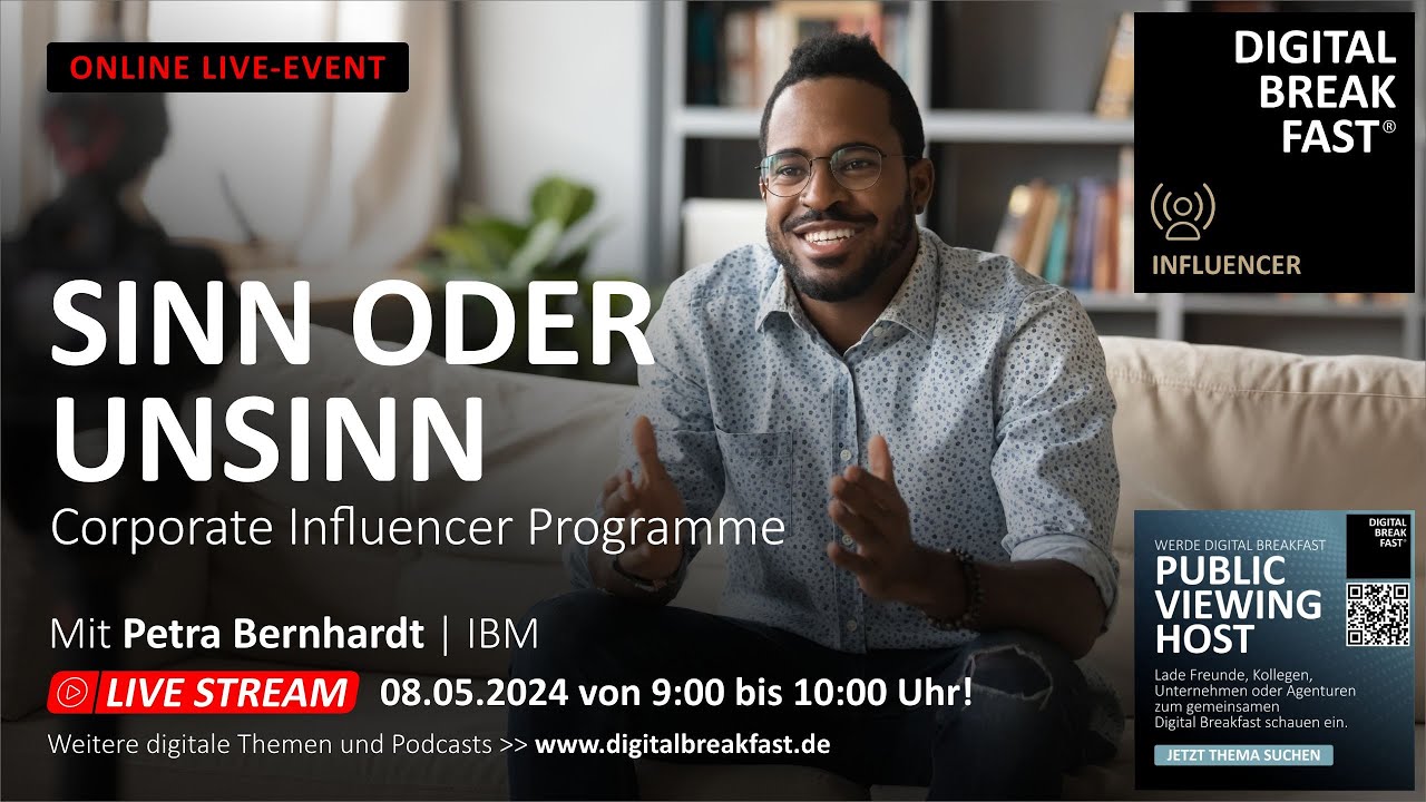 AUFZEICHNUNG | "SINN ODER UNSINN - Corporate Influencer Programme" | Petra Bernhardt | IBM