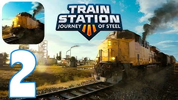 Train Station 3 - Gameplay Walkthrough Part 2 , ANDROID , iOS
