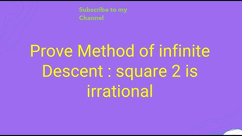 Prove Method of infinite Descent : square 2 is irrational