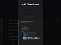 CSS & HTML Glow Button #coding #html #html5 #css #frontend #webdevelopment #webdesign