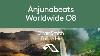 Oliver Smith -  Follow Me (Preview)