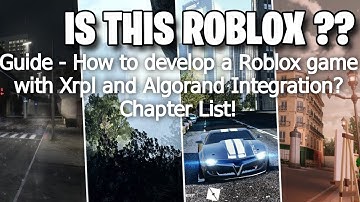 XRP DFi Denarii Guide - How to develop Roblox game with Xrpl and Algorand Integration? Chapter List
