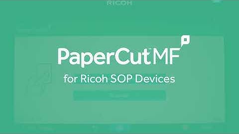 Papercut MF print Management software demonstration on Ricoh MFDs
