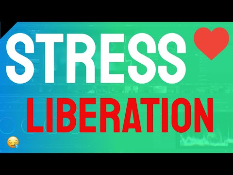 STRESS LIBERATION - STRESS RELIEF & STRESS MANAGEMENT TIPS! liberate anxiety and emotional trauma