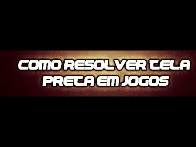 Como resolver tela preta nos jogos #pctips #dicasdecomputador