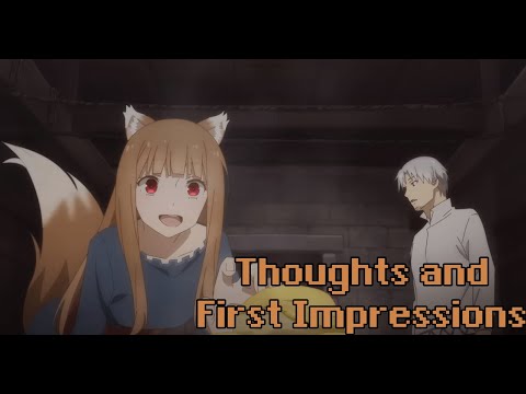 Spice and Wolf Remake First Impressions