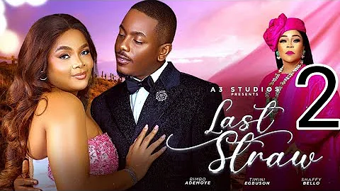 Last Straw - New Nigerian movie starring Bimbo Ademoye, Timini Egbuson, Shaffy Bello 2