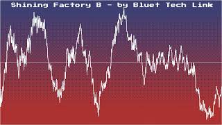 Bluet Tech Link ~ 🔧Shining Factory B🔧