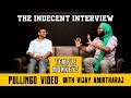 Pullingo with vijay amirtharaj  the indecent interview  temple monkeys  plip plip