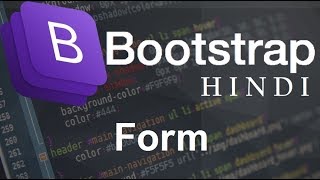 Bootstrap for beginners  16   Form ( हिन्दी)