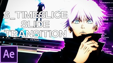 S_timeslice Slide Transition - After Effects AMV Tutorial