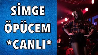 Simge - Öpücem (Canlı) Üzik
