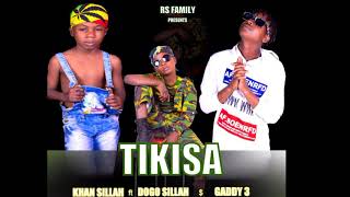 DOGO SILLAH FT KHAN SILLAH &GADDY 3 TIKISA  AUDIO