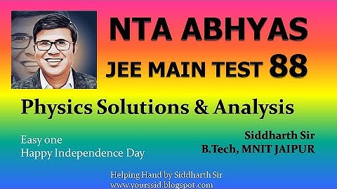 Physics Solutions NTA ABHYAS JEE Main Test 88