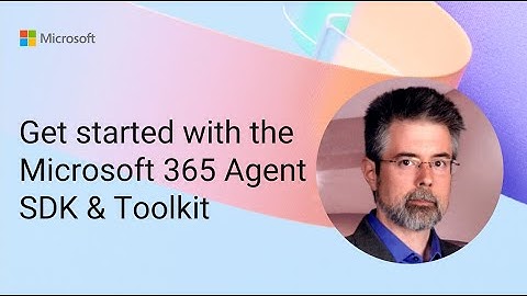 Get started with the Microsoft 365 Agent SDK & Toolkit