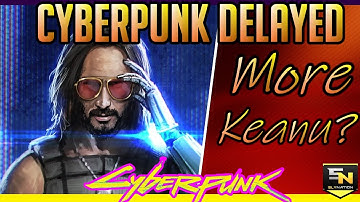 Cyberpunk 2077 Delayed- CDPR