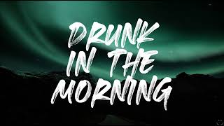 Lukas Graham - Drunk In The Morning (Lyrics) 1 Hour