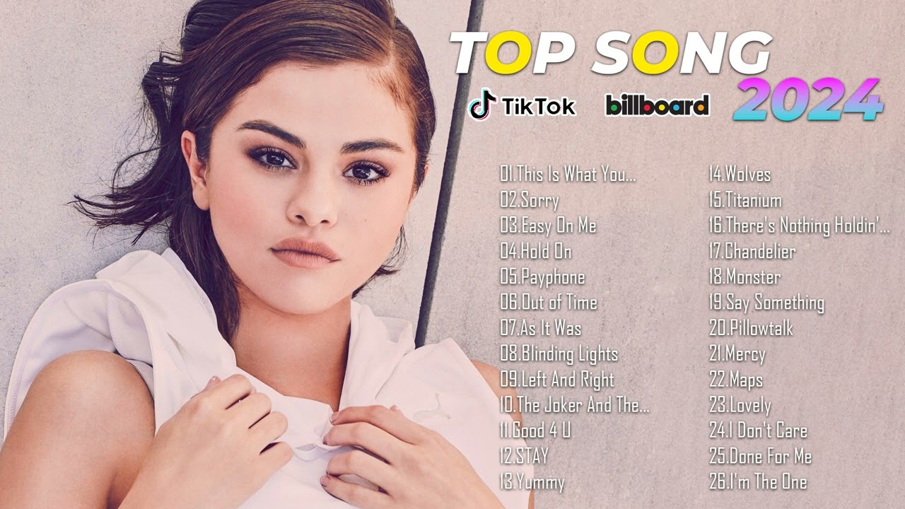 Top 100 Songs of 2023 2024 - Best Music Playlist 2024 - Top Chart Songs - Hits Mix 2024