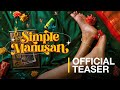 Simple Manusan - Official Teaser