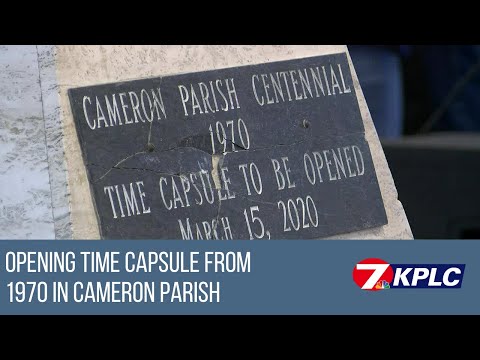 Cameron Parish time capsule unsealed after more than 50 years
