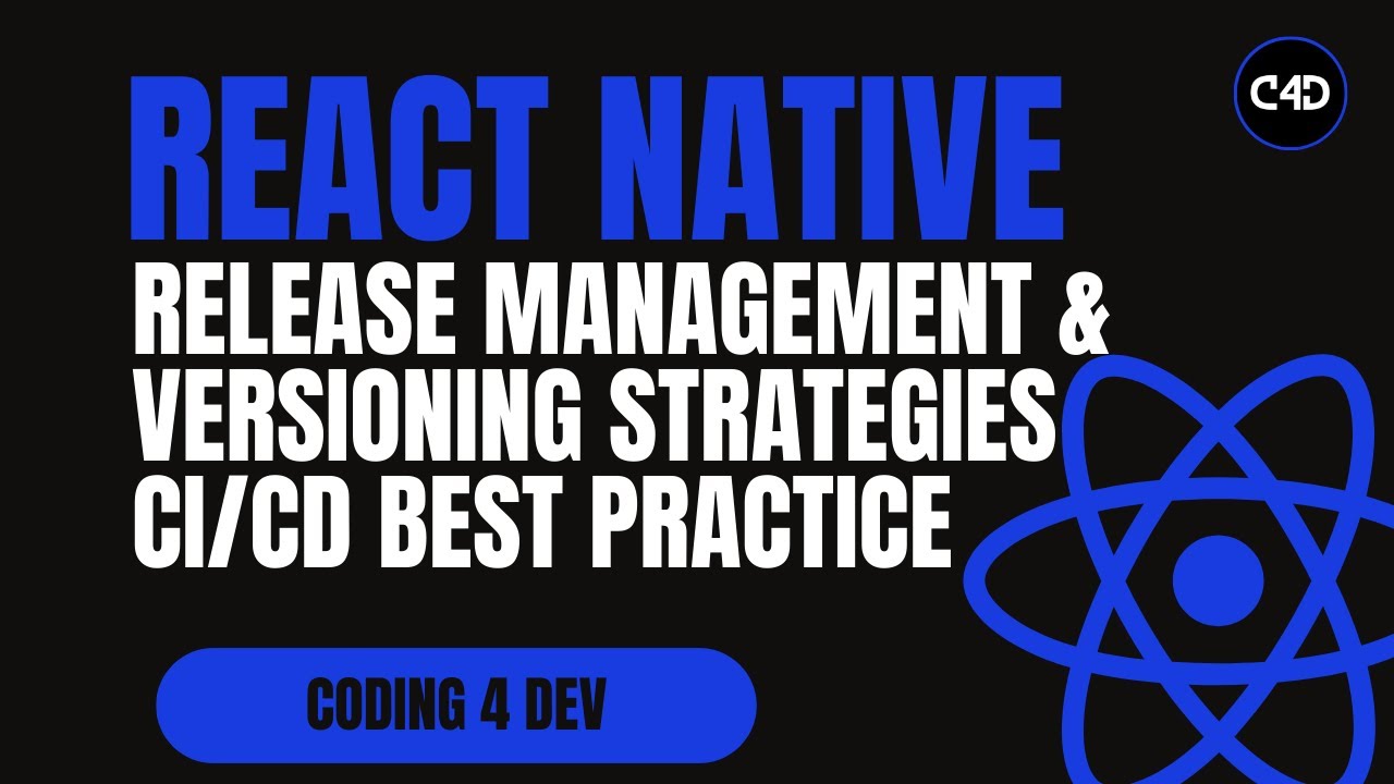 Release Management & Versioning Strategies for React Native Apps | Expo + CI/CD Best Practices