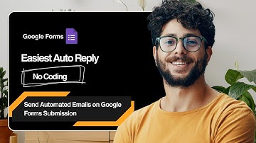 How to Send Automated Emails on Google Forms Submission | Auto-Reply Setup 2025 (Step-by-Step)
