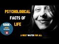 PSYCHOLOGICAL FACTS OF LIFE