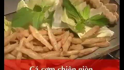 Cách làm CÁ CƠM CHIÊN GIÒN ngon miệng | MÓN NGON MỖI NGÀY