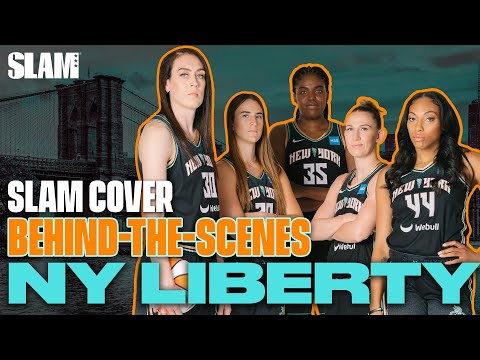 "WE'RE NOT A SUPER TEAM!!" The New York Liberty SLAM Cover Behind the Scenes!!