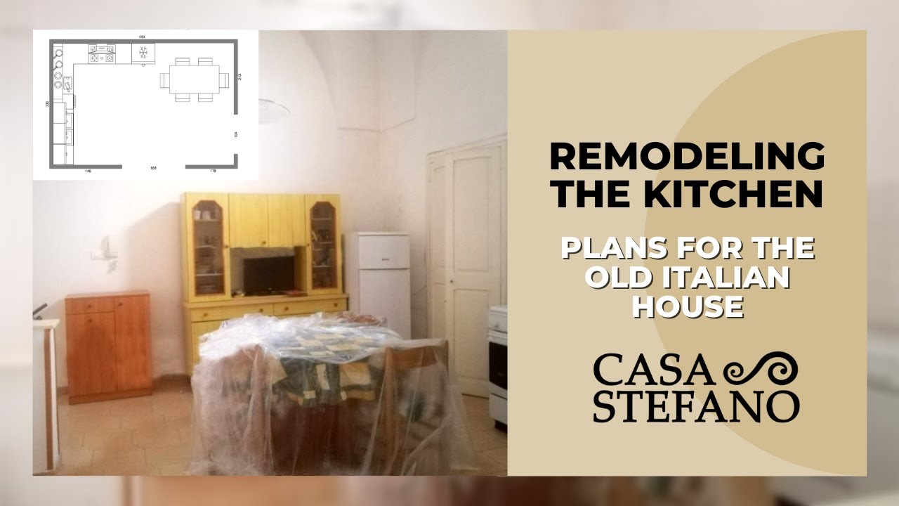 Remodeling the Kitchen. Plans for the Old Italian House, Ep. 18, image size:1280x720