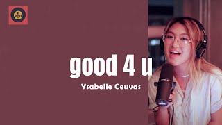 good 4 u - Cover by Ysabelle Cuevas / / Lyrics