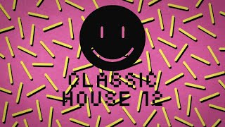 Classic House 12 - 1987 / 1988 / 1989 / 1990
