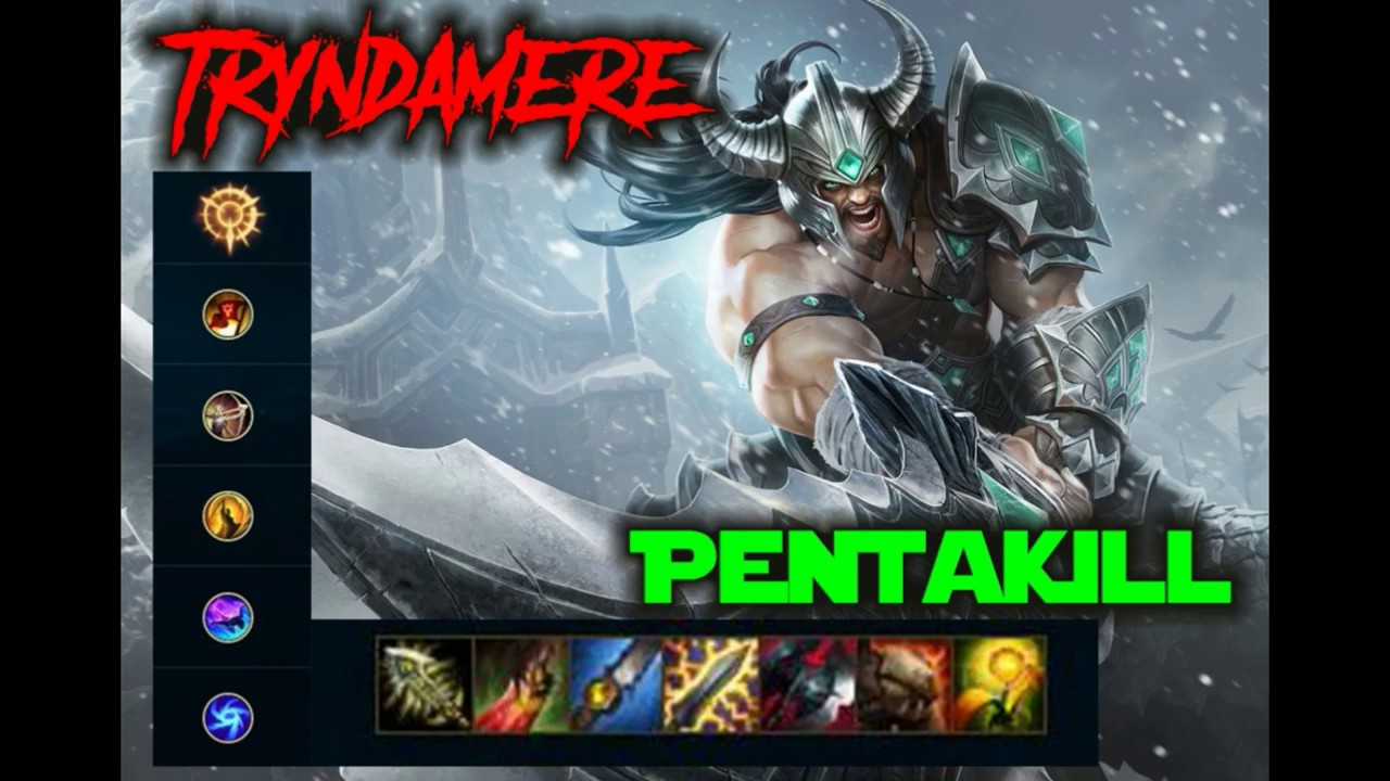 Trydamere Pentakill / Season 8 / 1v5