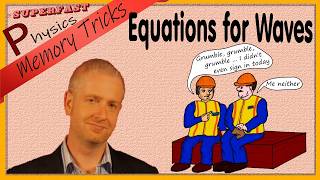 Wave equations easily remembered with this simple memory trick