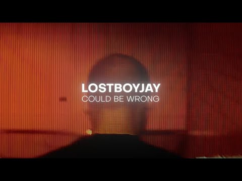 LOSTBOYJAY - COULD BE WRONG