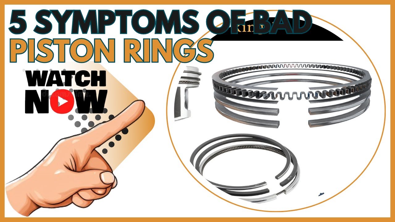 Piston Rings Bad Symptoms