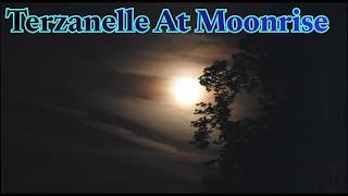 Terzanelle At Moonrise Poetry Reading