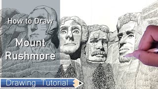 How to Draw Mount Rushmore