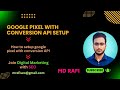 How to pixel and conversion API Setup in 2025 || M Rafi SEO