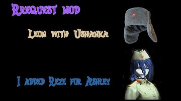 [Resident Evil4 2007]【Request mod】【DL】Leon with Ushanka and Reze in military uniform