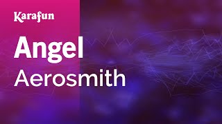 Angel - Aerosmith | Karaoke Version | KaraFun chords