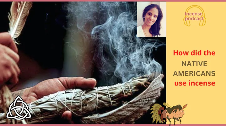 How did Native Americans use incense l Reading fro...