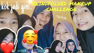 Makeup Challenge Tutup Mata With My Friends Terkocak