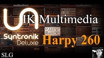 IK Multimedia | Syntronik Deluxe | Harpy 260 presets