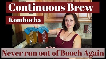Continuous Brew Kombucha