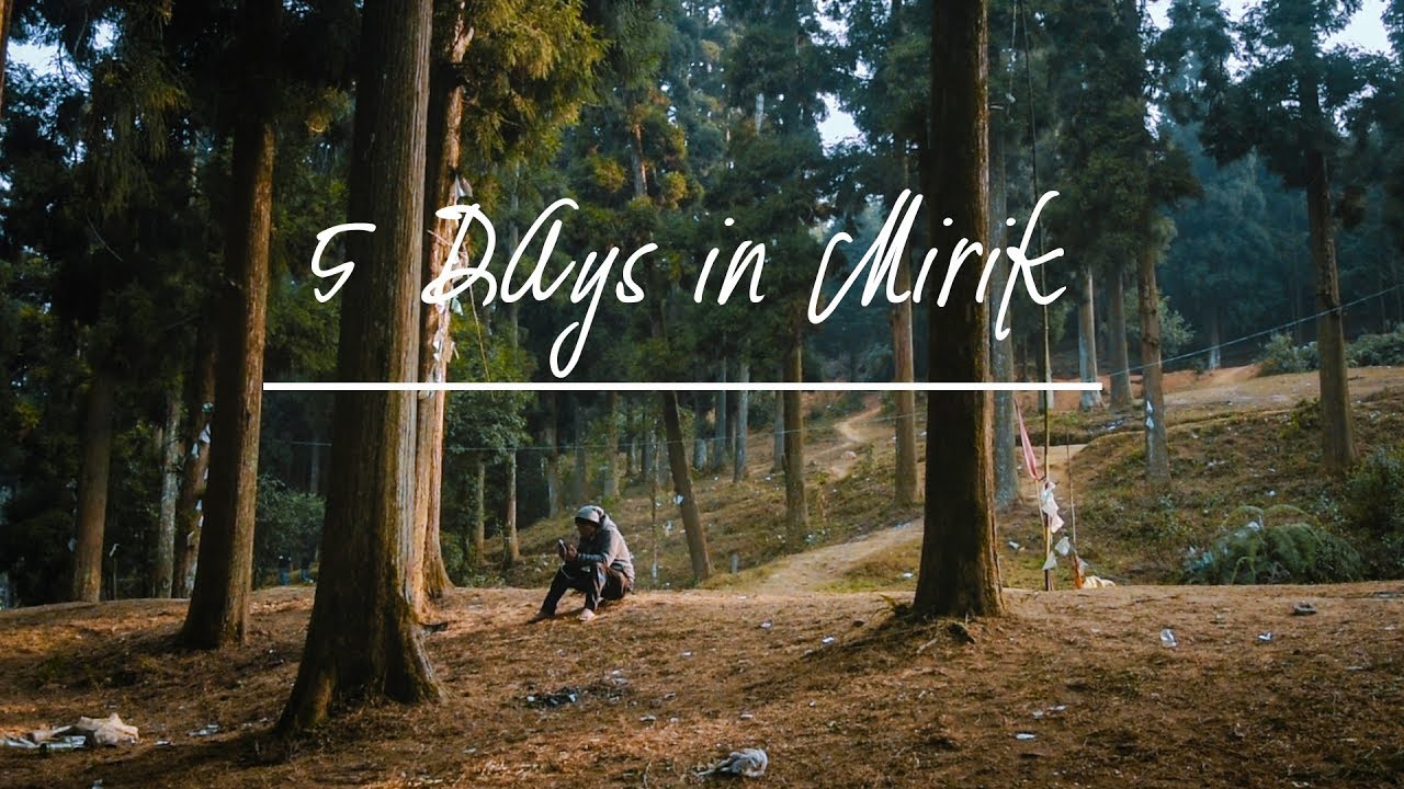 5 Days In Mirik || Cinematography ShowReel by Abhishek Srivastava || Nikon D7200 || Flycam HD-3000
