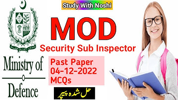 MOD Sub Inspector Past Paper 04-12-2022 Solved Mcqs | Ministry Of Defense Security Sub Inspector